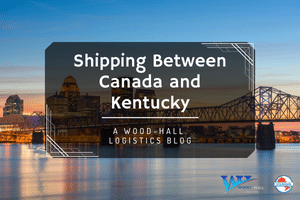 Shipping Between Canada and Kentucky