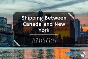 Shipping Between Canada and New York